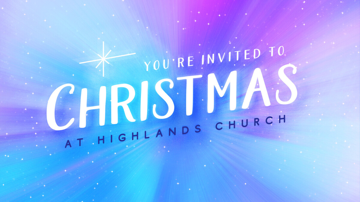 Christmas at Highlands Highlands Church