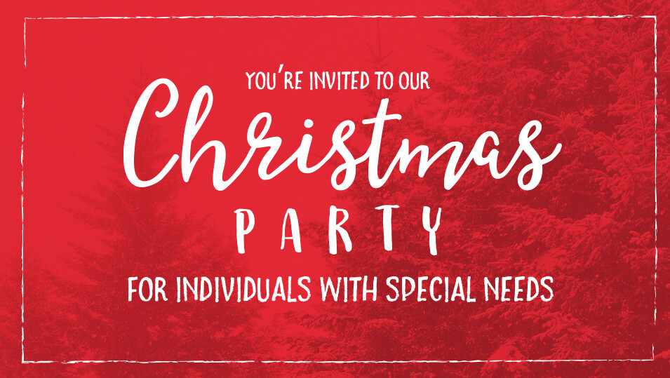 Special Needs Christmas Party | Highlands Church