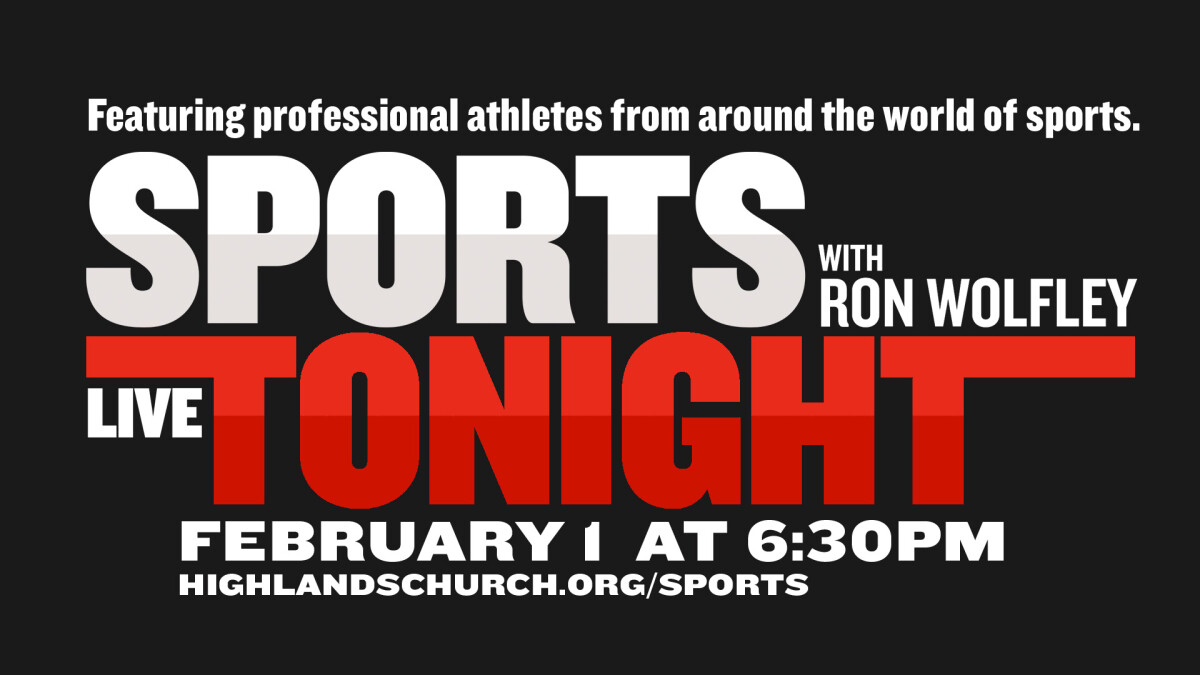 Sports Tonight LIVE Highlands Church